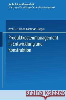 Produktkostenmanagement in Entwicklung Und Konstruktion M. Binder 9783824468225 Springer
