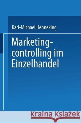 Marketingcontrolling Im Einzelhandel Karl-Michael Henneking 9783824468669 Deutscher Universitatsverlag