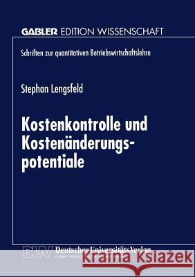 Kostenkontrolle Und Kostenänderungspotentiale Lengsfeld, Stephan 9783824468836 Deutscher Universitatsverlag