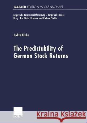 The Predictabilty of German Stock Returns Judith K 9783824471027 Deutscher Universitats Verlag