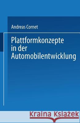 Plattformkonzepte in Der Automobilentwicklung Andreas Cornet 9783824475261