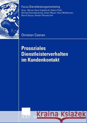 Prosoziales Dienstleisterverhalten Im Kundenkontakt Stauss, Prof Dr Bernd 9783824481736 Deutscher Universitats Verlag