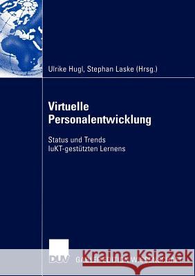 Virtuelle Personalentwicklung: Status Und Trends Iukt-Gestützten Lernens Hugl, Ulrike 9783824481996