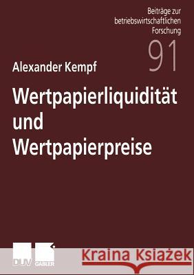 Wertpapierliquidität Und Wertpapierpreise Kempf, Alexander 9783824490271 Deutscher Universitats Verlag