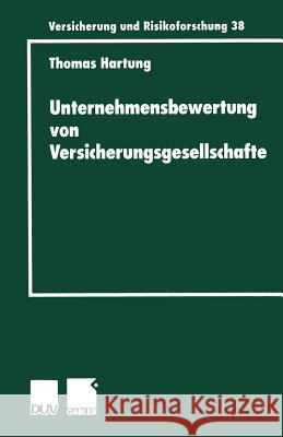 Unternehmensbewertung Von Versicherungsgesellschaften Thomas Hartung 9783824490448 Springer