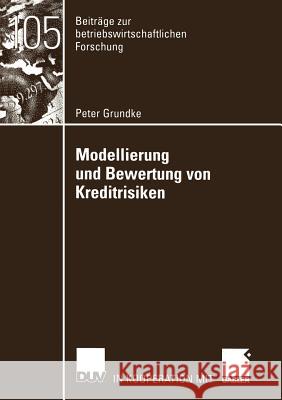 Modellierung Und Bewertung Von Kreditrisiken Peter Grundke 9783824491117