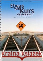 Etwas vom Kurs abgekommen : Zur Behandlung von Textstörungen bei Aphasie Freudenberg, Martin Honekamp, Andrea Mende, Markus 9783824804528 Schulz-Kirchner