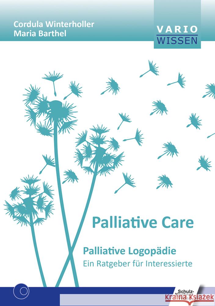 Palliativ Care Winterholler, Cordula, Barthel, Maria 9783824813018 Schulz-Kirchner