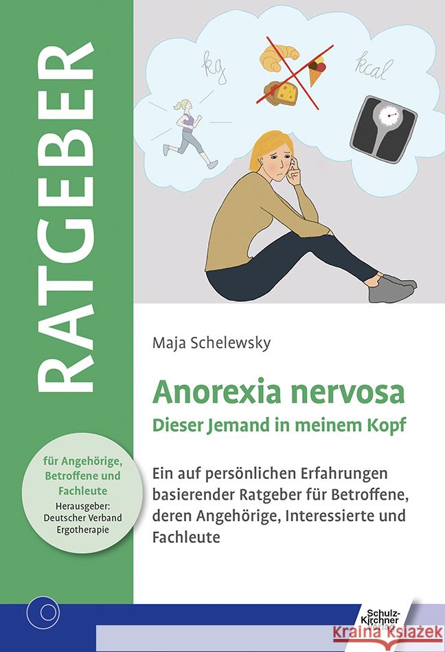 Anorexia nervosa Schelewsky, Maja 9783824813117