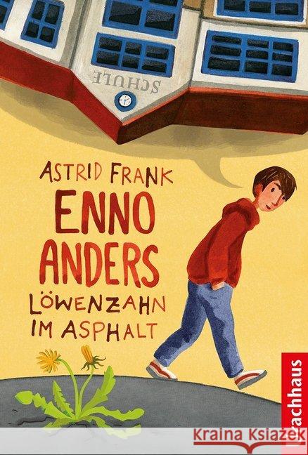 Enno Anders : Löwenzahn im Asphalt Frank, Astrid 9783825151225