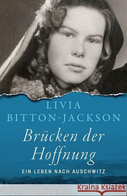 Brücken der Hoffnung : Ein Leben nach Auschwitz Bitton-Jackson, Livia 9783825151416 Urachhaus