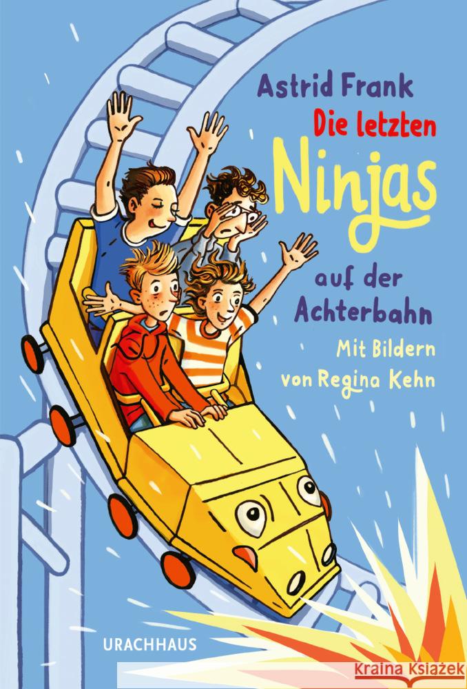 Die letzten Ninjas auf der Achterbahn Frank, Astrid 9783825153519