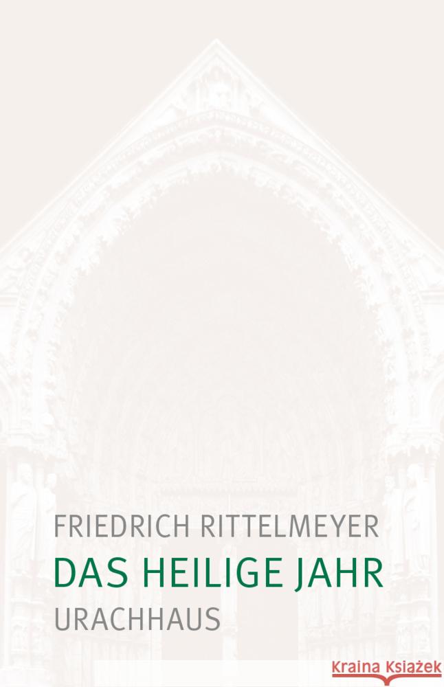 Das heilige Jahr Rittelmeyer, Friedrich 9783825153908