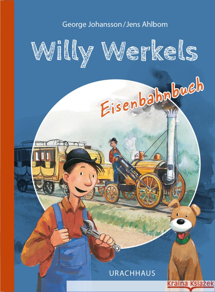Willy Werkels Eisenbahnbuch Johansson, George 9783825154219