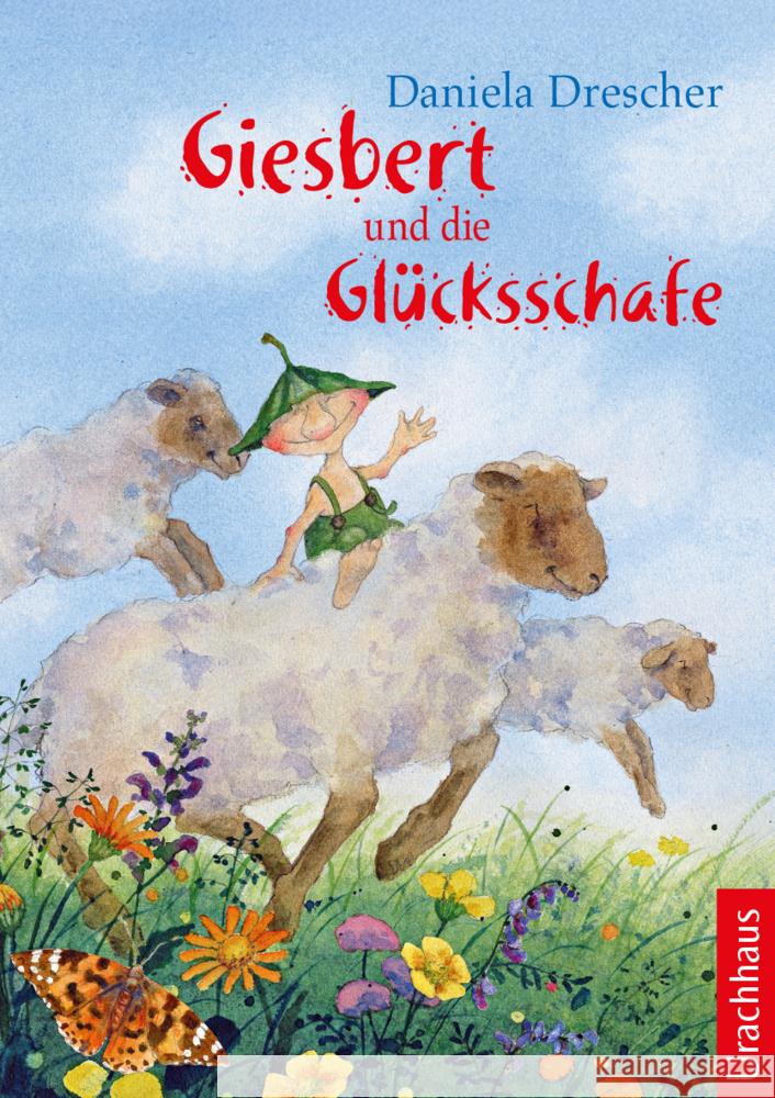 Giesbert und die Glücksschafe Drescher, Daniela 9783825154349 Urachhaus