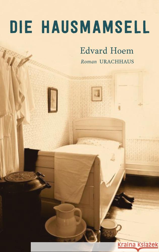 Die Hausmamsell Hoem, Edvard 9783825154509 Urachhaus