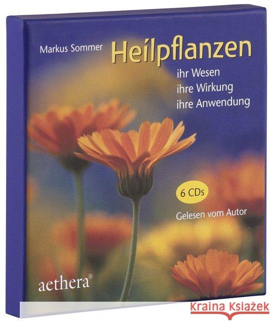 Heilpflanzen, 6 Audio-CDs : Ihr Wesen - ihre Wirkung - ihre Anwendung Sommer, Markus 9783825180041 Urachhaus