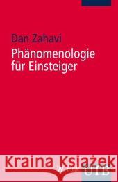 Phänomenologie für Einsteiger Zahavi, Dan   9783825229351