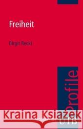 Freiheit Recki, Birgit   9783825232337