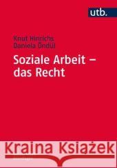 Soziale Arbeit - das Recht Hinrichs, Knut; Öndül, Daniela E. 9783825243517 Barbara Budrich