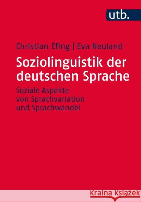 Soziolinguistik der deutschen Sprache Neuland, Eva 9783825244552 Narr Francke Attempto