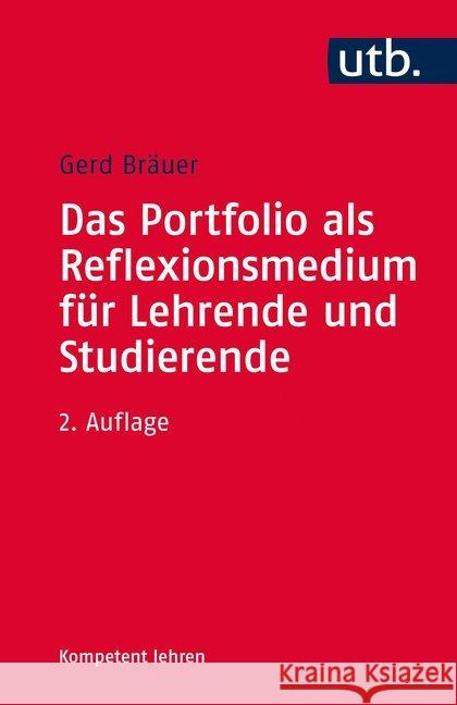 Das Portfolio als Reflexionsmedium für Lehrende und Studierende Bräuer, Gerd 9783825246327 Barbara Budrich