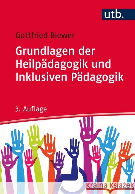 Grundlagen der Heilpädagogik und Inklusiven Pädagogik Biewer, Gottfried 9783825246945