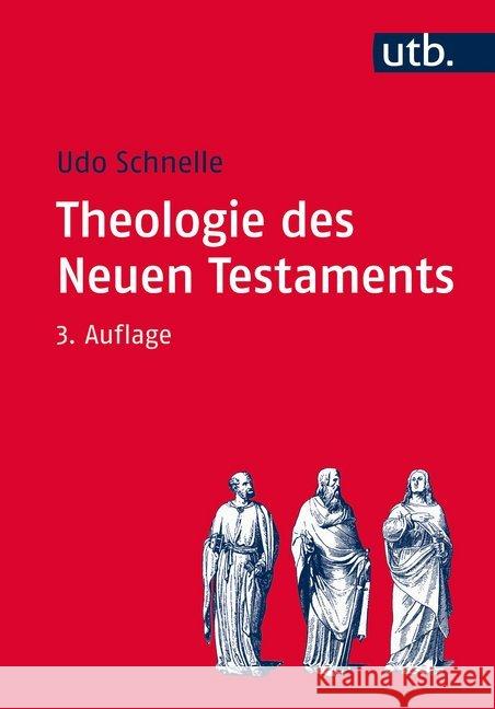 Theologie des Neuen Testaments Schnelle, Udo 9783825247270