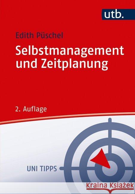 Selbstmanagement und Zeitplanung Püschel, Edith 9783825248819 Schöningh