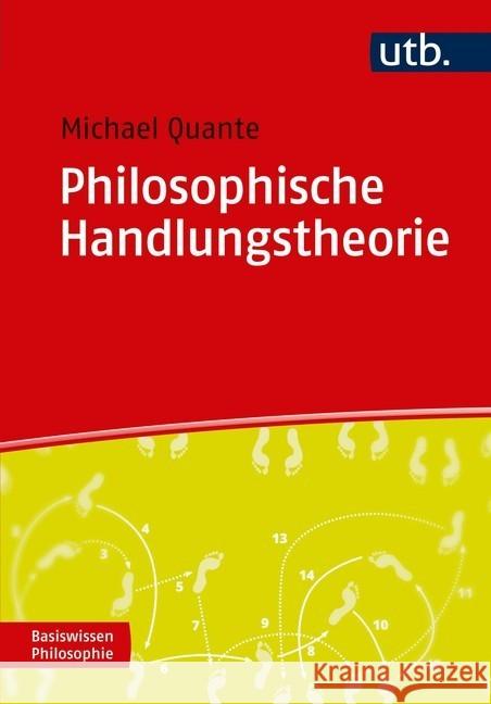Philosophische Handlungstheorie Quante, Michael 9783825252427