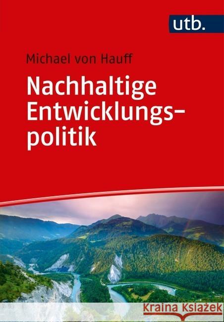 Nachhaltige Entwicklungspolitik Hauff, Michael von 9783825252670