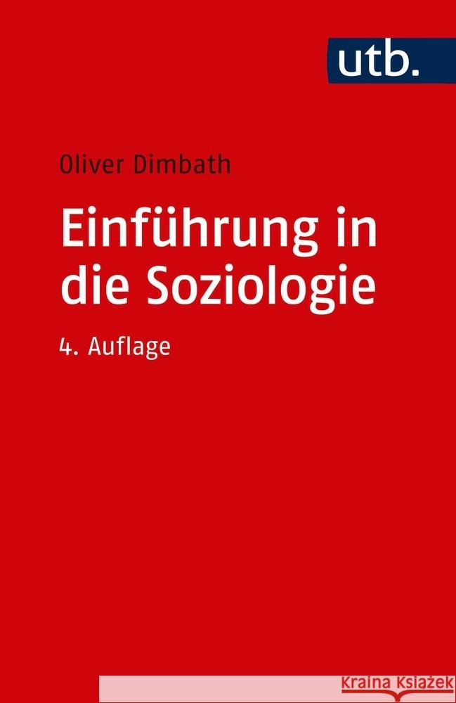 Einfuhrung in Die Soziologie Oliver Dimbath 9783825253806