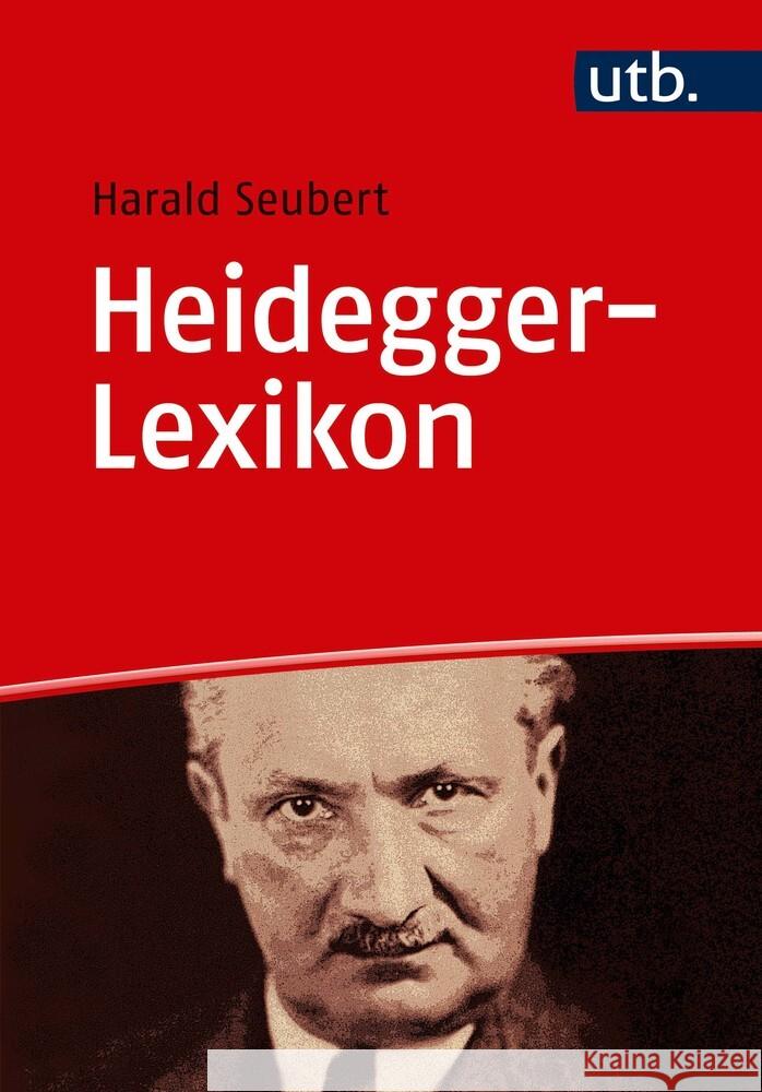 Heidegger-Lexikon Seubert, Harald 9783825254117
