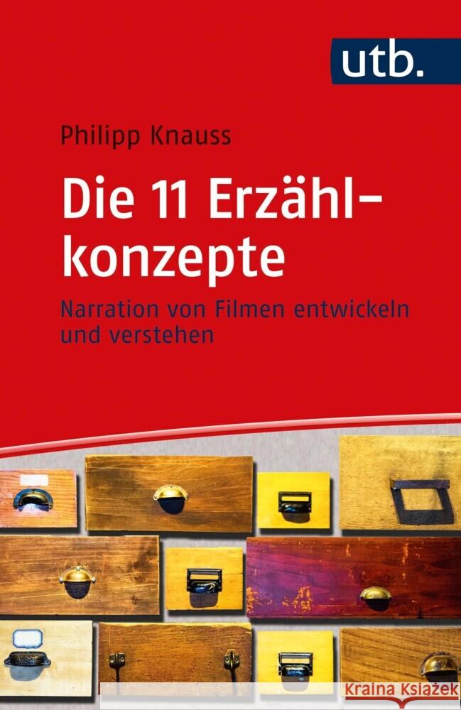 Die 11 Erzählkonzepte Knauss, Philipp 9783825254490