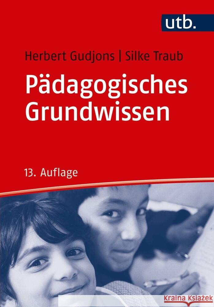 Pädagogisches Grundwissen Gudjons, Herbert; Traub, Silke 9783825255237