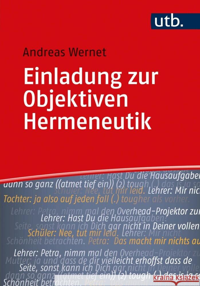 Einladung zur Objektiven Hermeneutik Wernet, Andreas 9783825256012