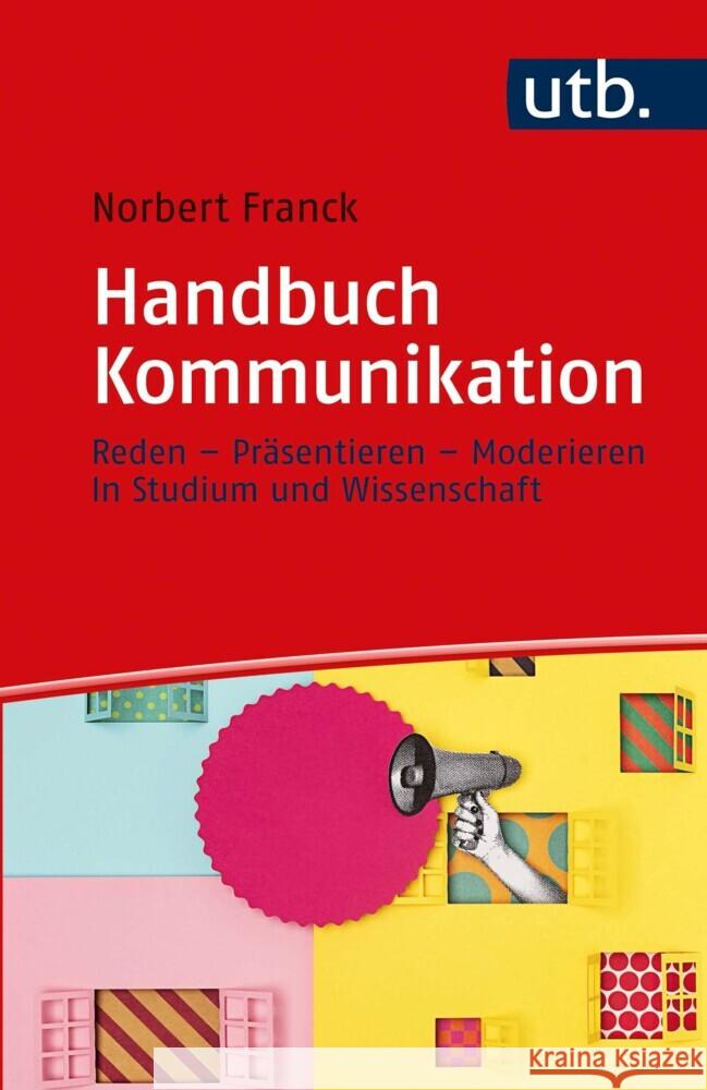 Handbuch Kommunikation Franck, Norbert 9783825256951