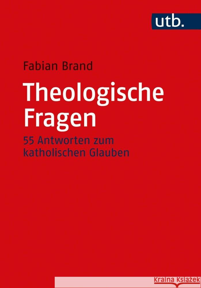 Theologische Fragen Brand, Fabian 9783825257682