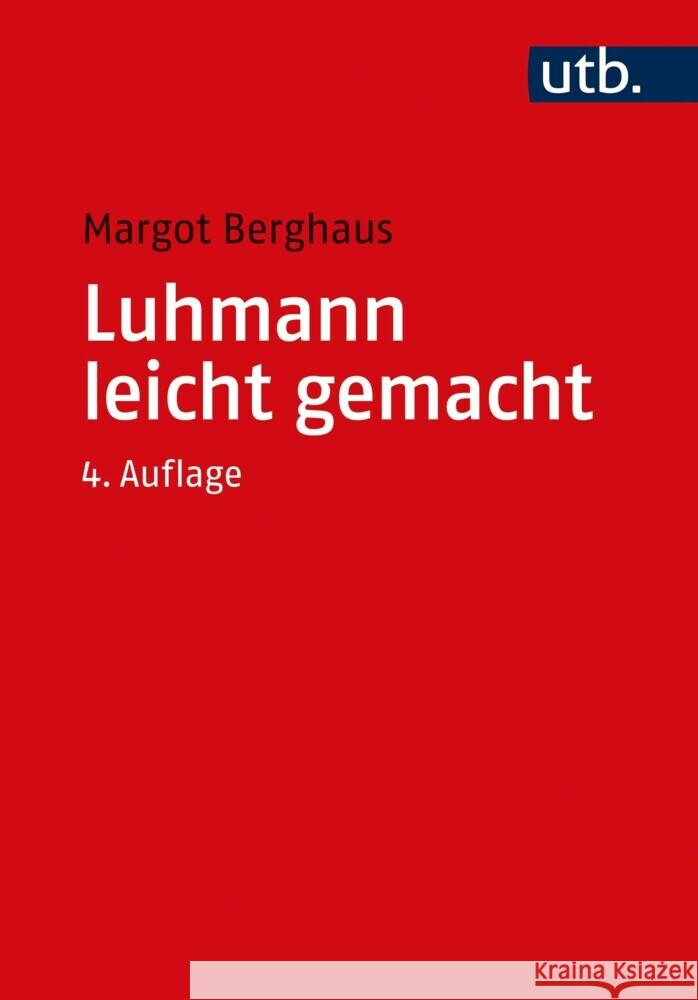 Luhmann leicht gemacht Berghaus, Margot 9783825257736