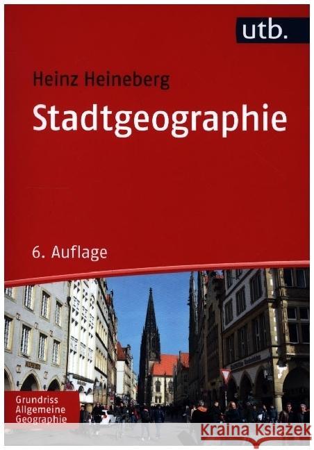 Stadtgeographie Heineberg, Heinz, Stadelbauer, Jörg 9783825258566 Brill | Schöningh