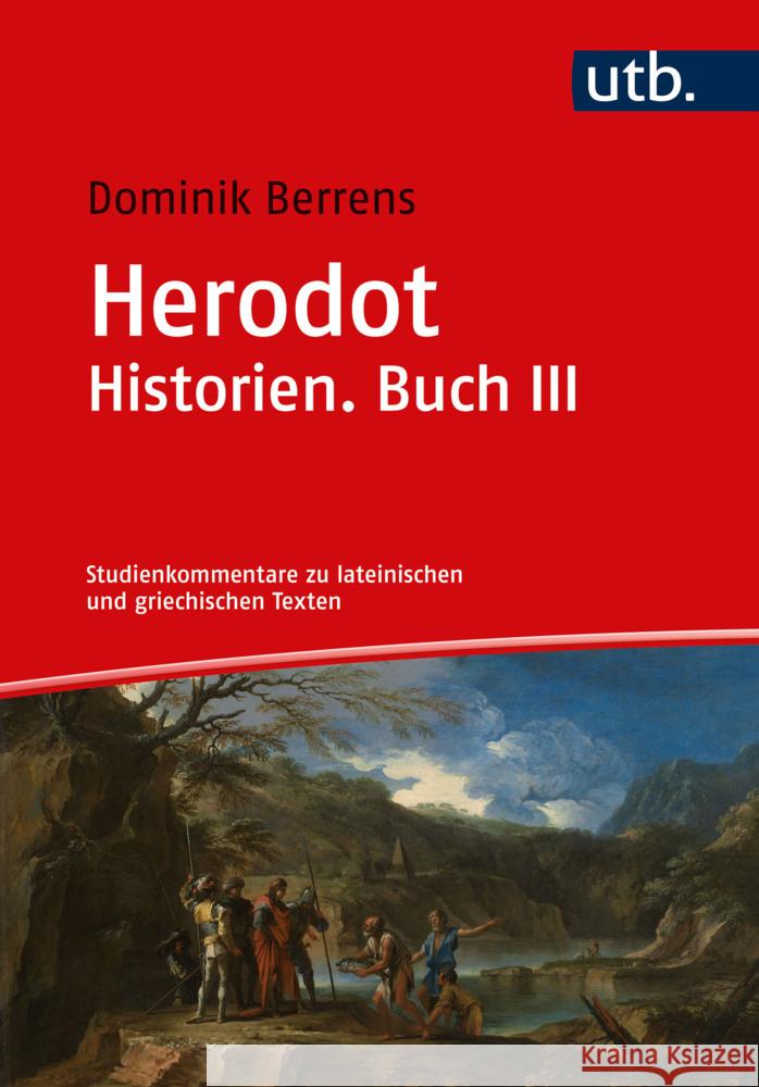 Herodot. Historien. Buch III Berrens, Dominik 9783825258733