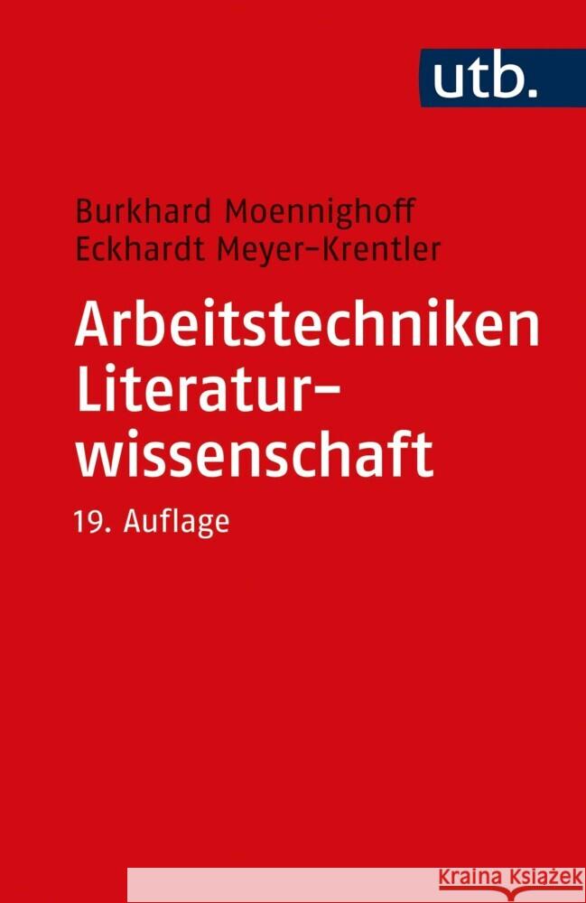 Arbeitstechniken Literaturwissenschaft Moennighoff, Burkhard, Meyer-Krentler, Eckhardt 9783825258818 Brill | Fink