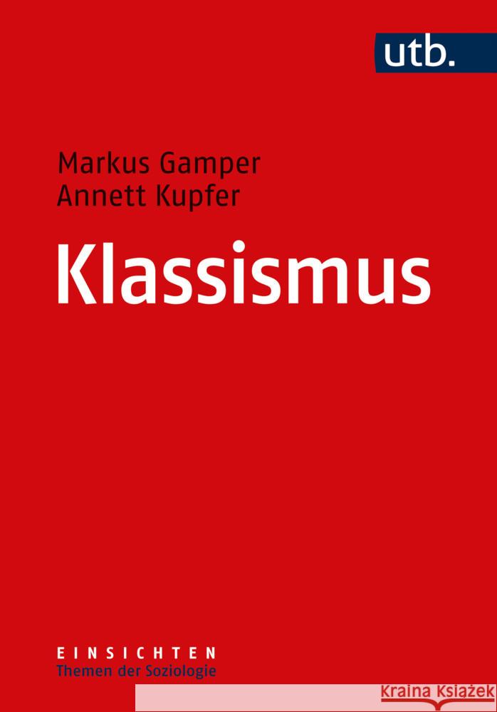 Klassismus Gamper, Markus, Kupfer, Annett 9783825259273 transcript