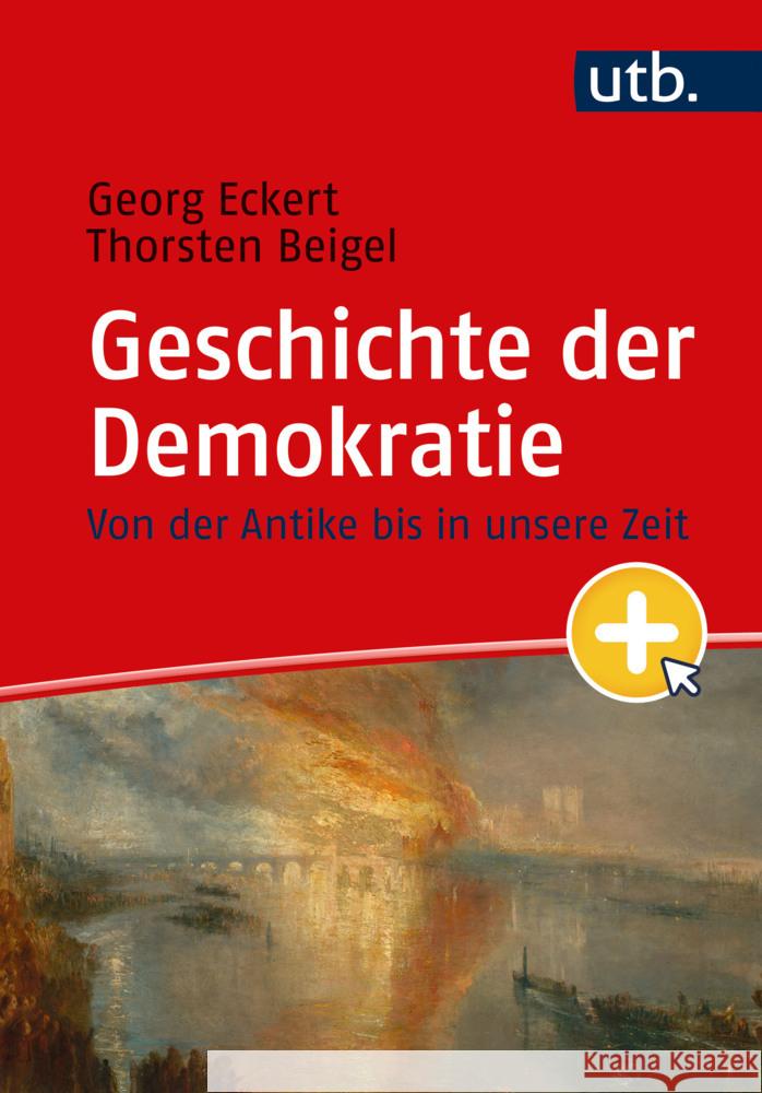 Geschichte der Demokratie Eckert, Georg, Beigel, Thorsten 9783825259327 Vandenhoeck & Ruprecht