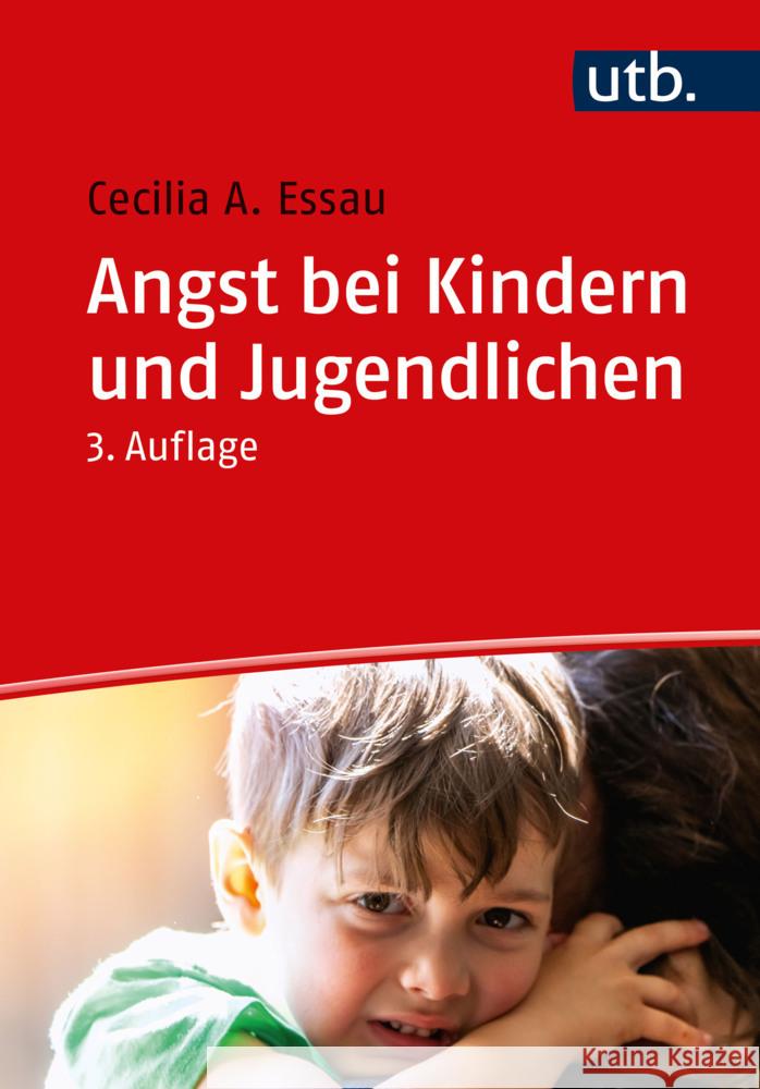 Angst bei Kindern und Jugendlichen Essau, Cecilia A. 9783825259532