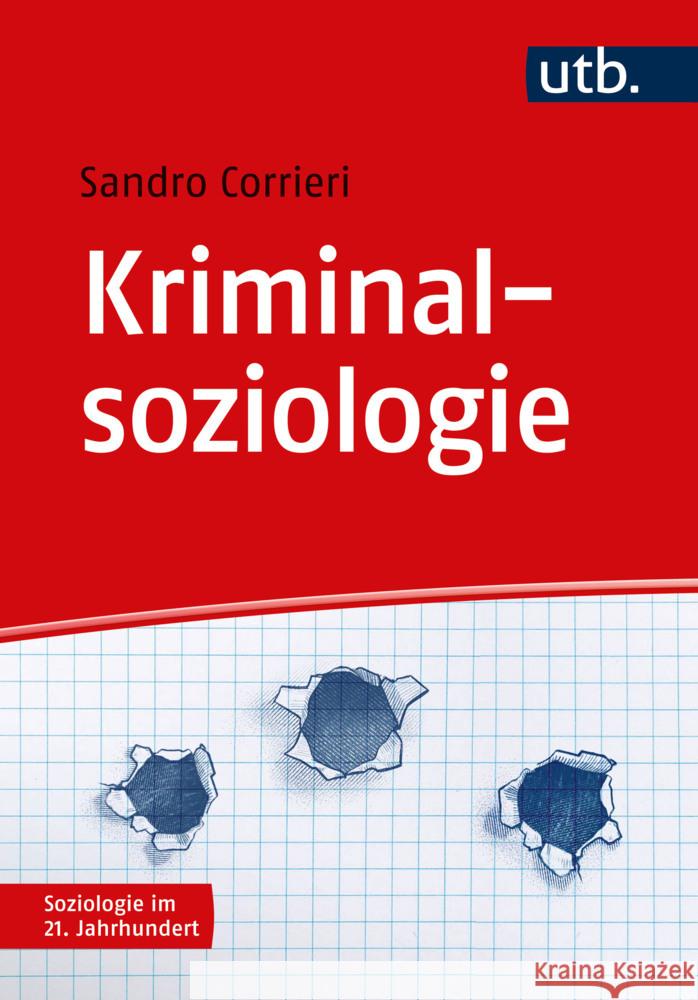 Kriminalsoziologie Corrieri, Sandro 9783825259686 Brill | Fink