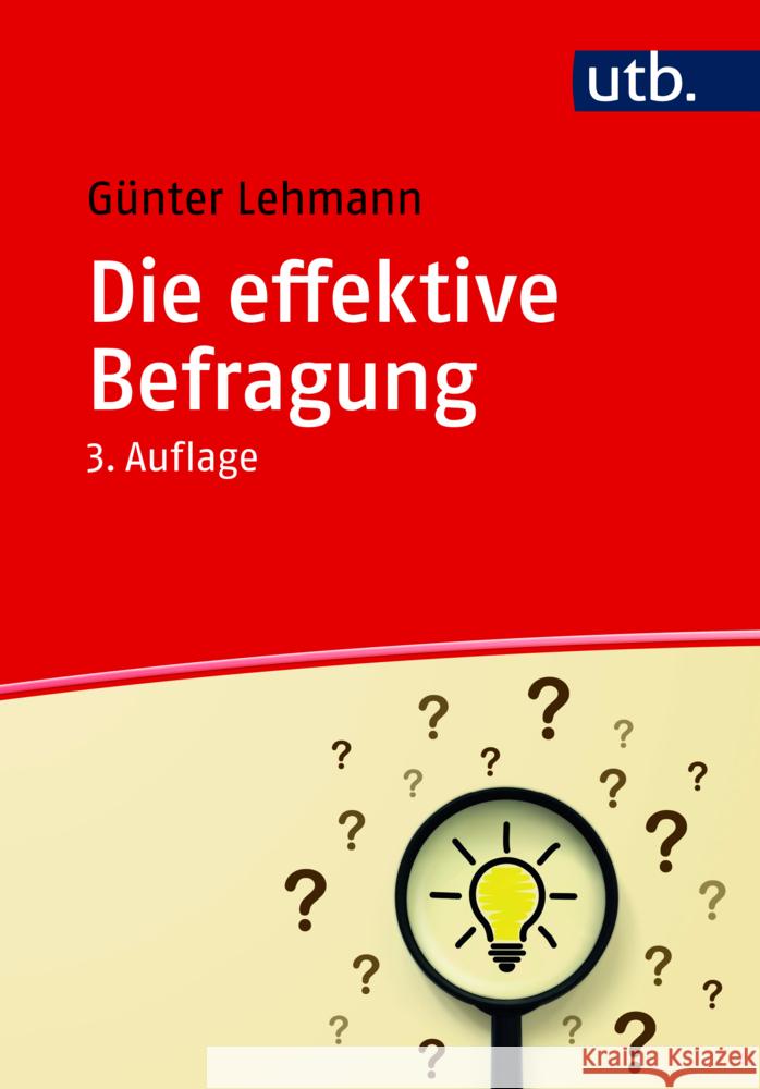 Die effektive Befragung Lehmann, Günter 9783825259938