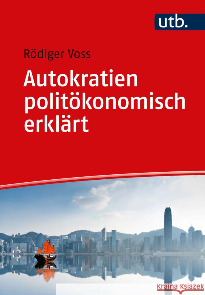 Autokratien politökonomisch erklärt Voss, Rödiger 9783825260040