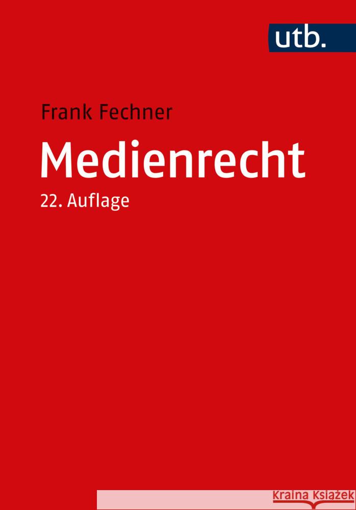 Medienrecht Fechner, Frank 9783825260187