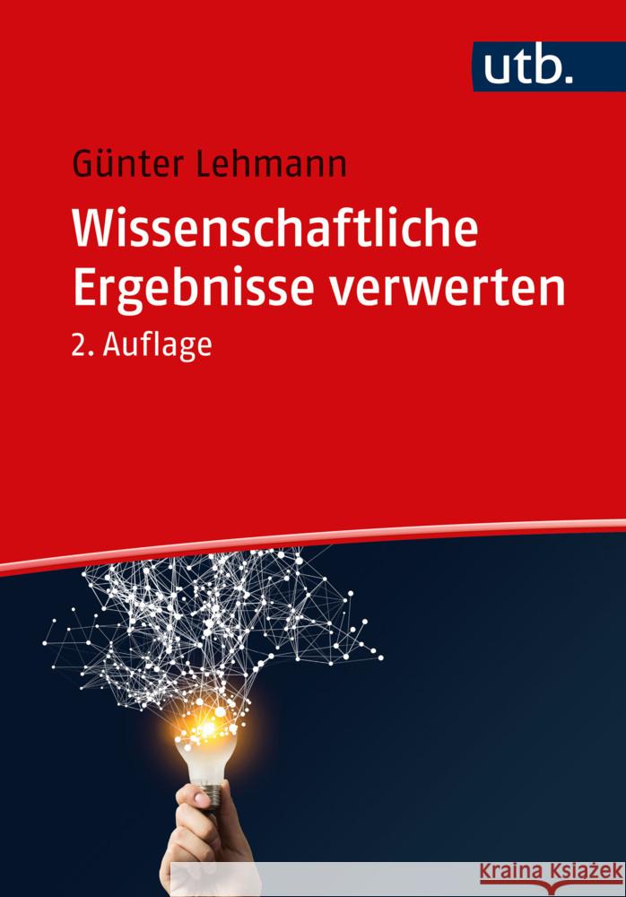 Wissenschaftliche Ergebnisse verwerten Lehmann, Günter 9783825260255